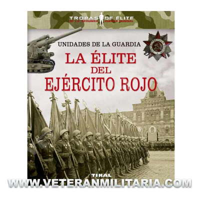 Unidades de la guardia. La élite del ejército rojo