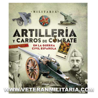 Artillería y carros de combate en la Guerra Civil Española